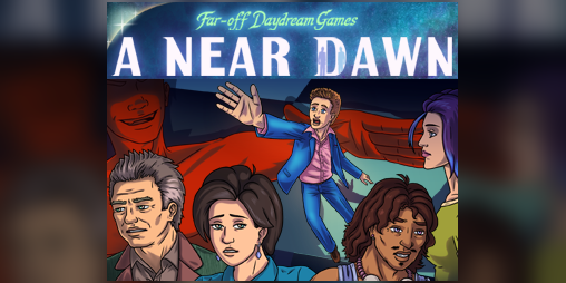 Cover image for A NEAR DAWN // Visual Adventure