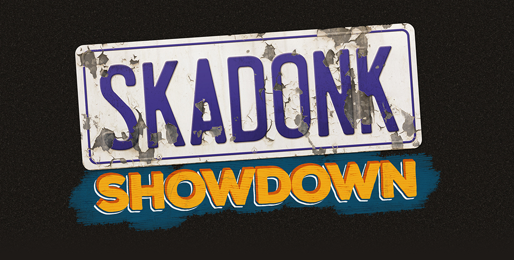 Skadonk Showdown