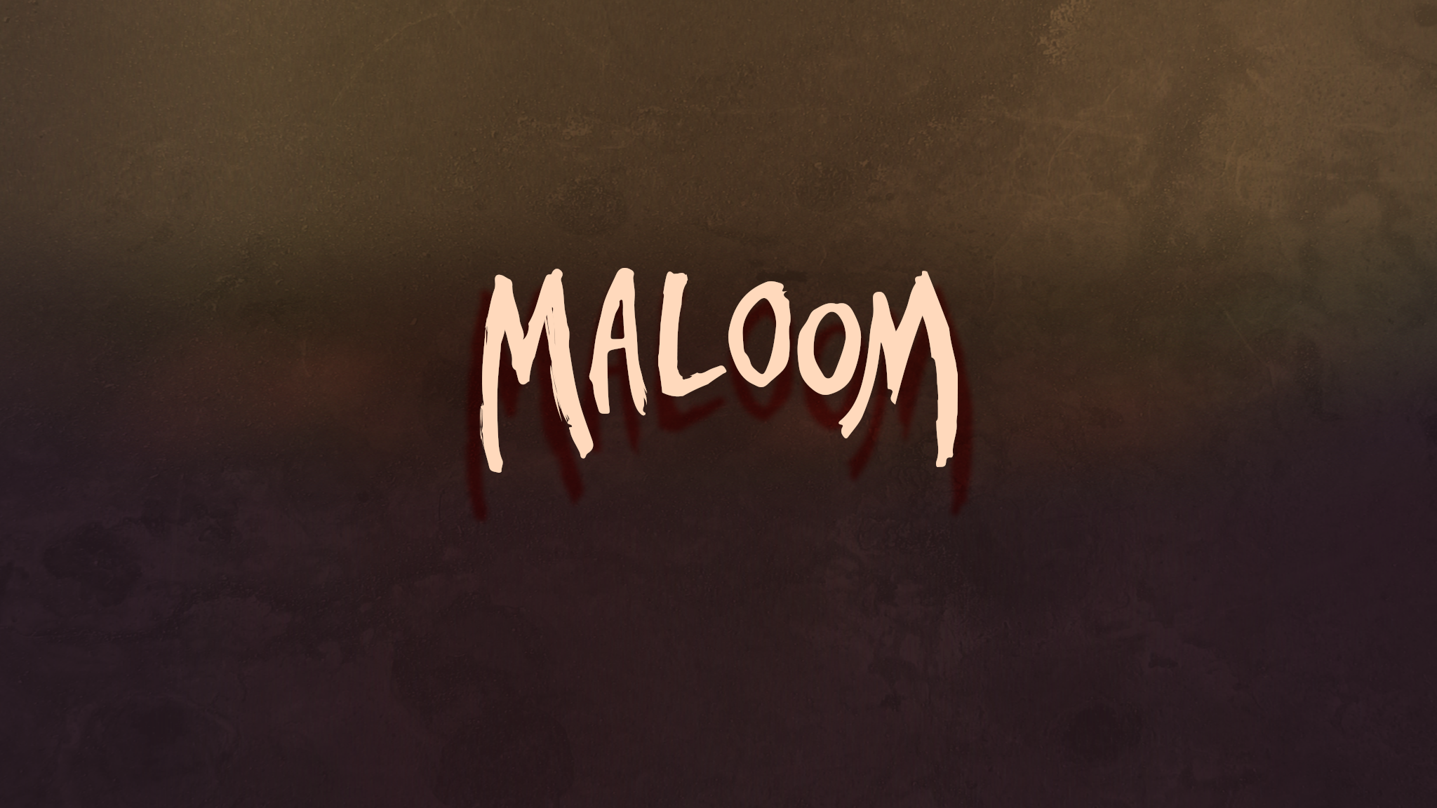 MALOOM