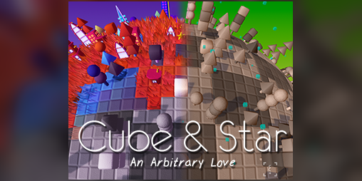 Cover image for Cube & Star: An Arbitrary Love