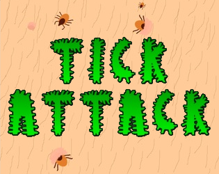 Tick Attack