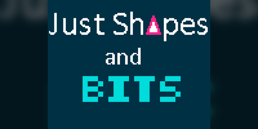 Cover image for Just Shapes and Bits