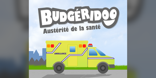 Cover image for Budgéridoo - Austérité de la santé
