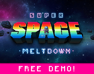 Super Space Meltdown