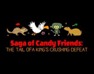 Saga of Candy Friends: The Tail of a King's Crushing Defeat