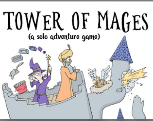 Tower of Mages   - Build a wizard's tower way too quickly in order to harness elemental energies. 