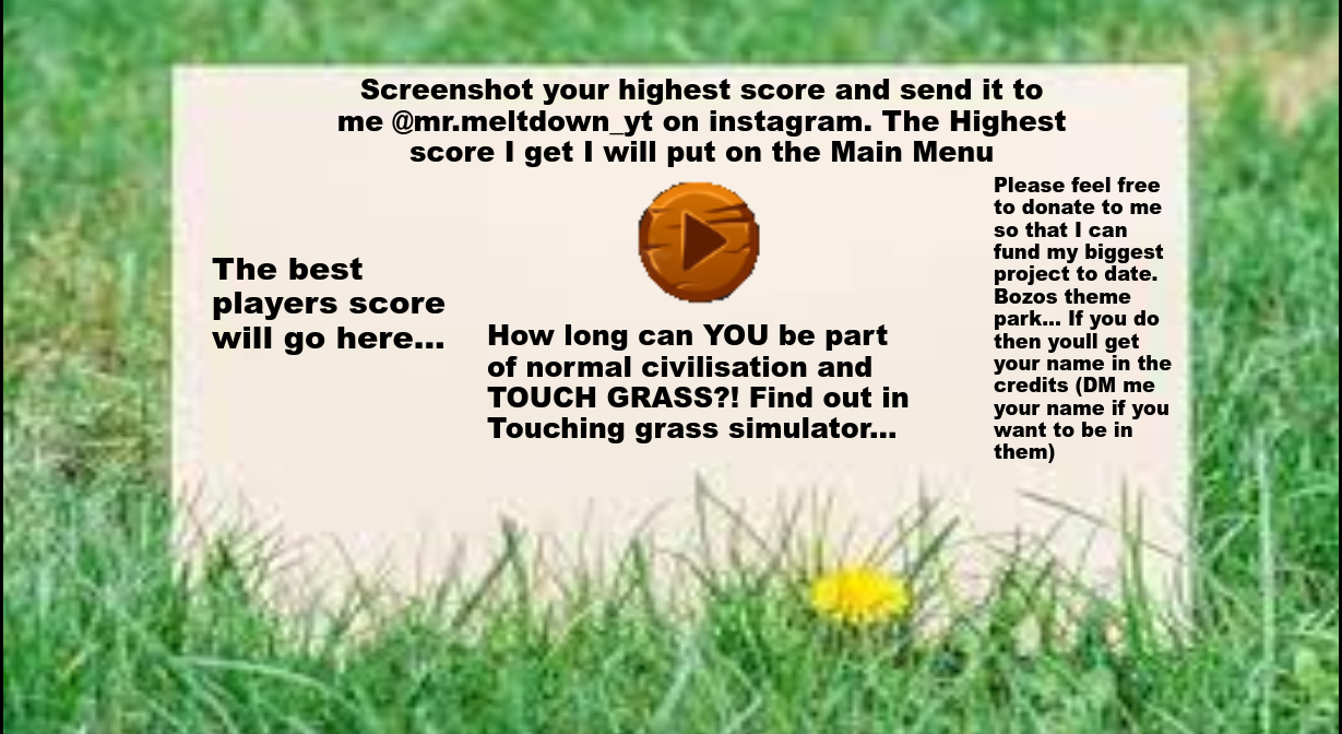 The touching grass simulator… 