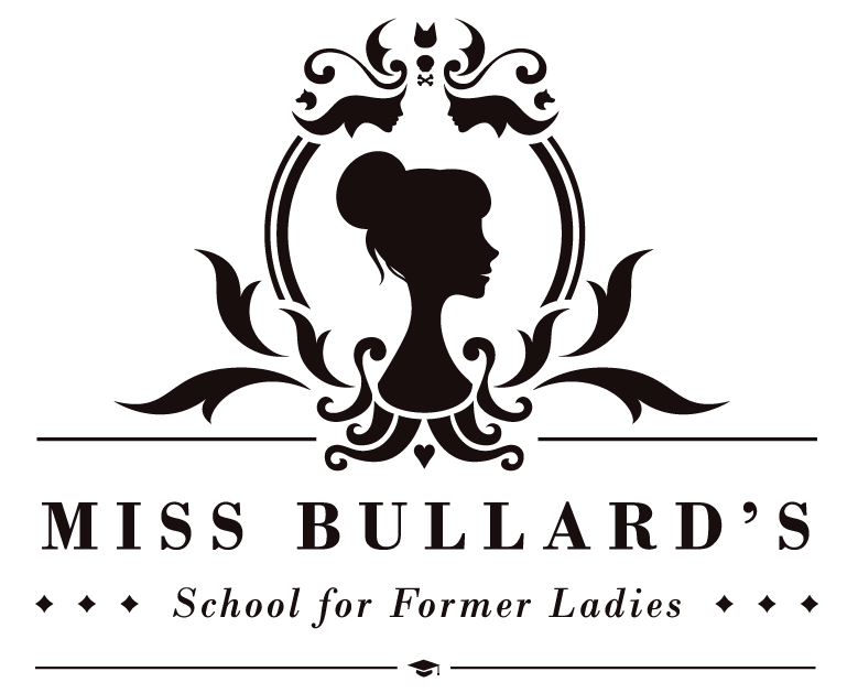 Miss Bullard's School for Former Ladies