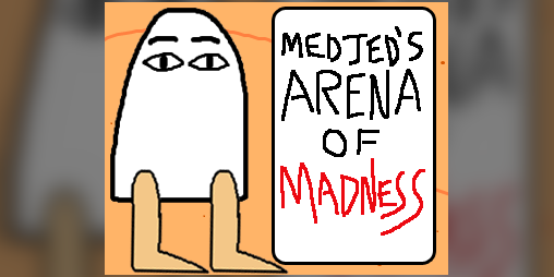Cover image for Medjed's Arena of Madness