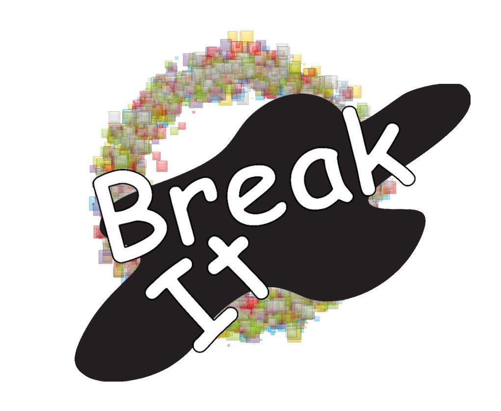 Break It