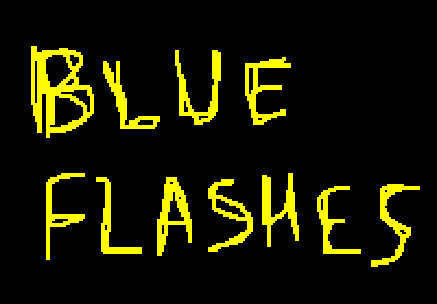 Blue Flashes