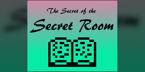 Cover image for The Secret of the Secret Room