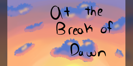 Cover image for At the Break of Dawn