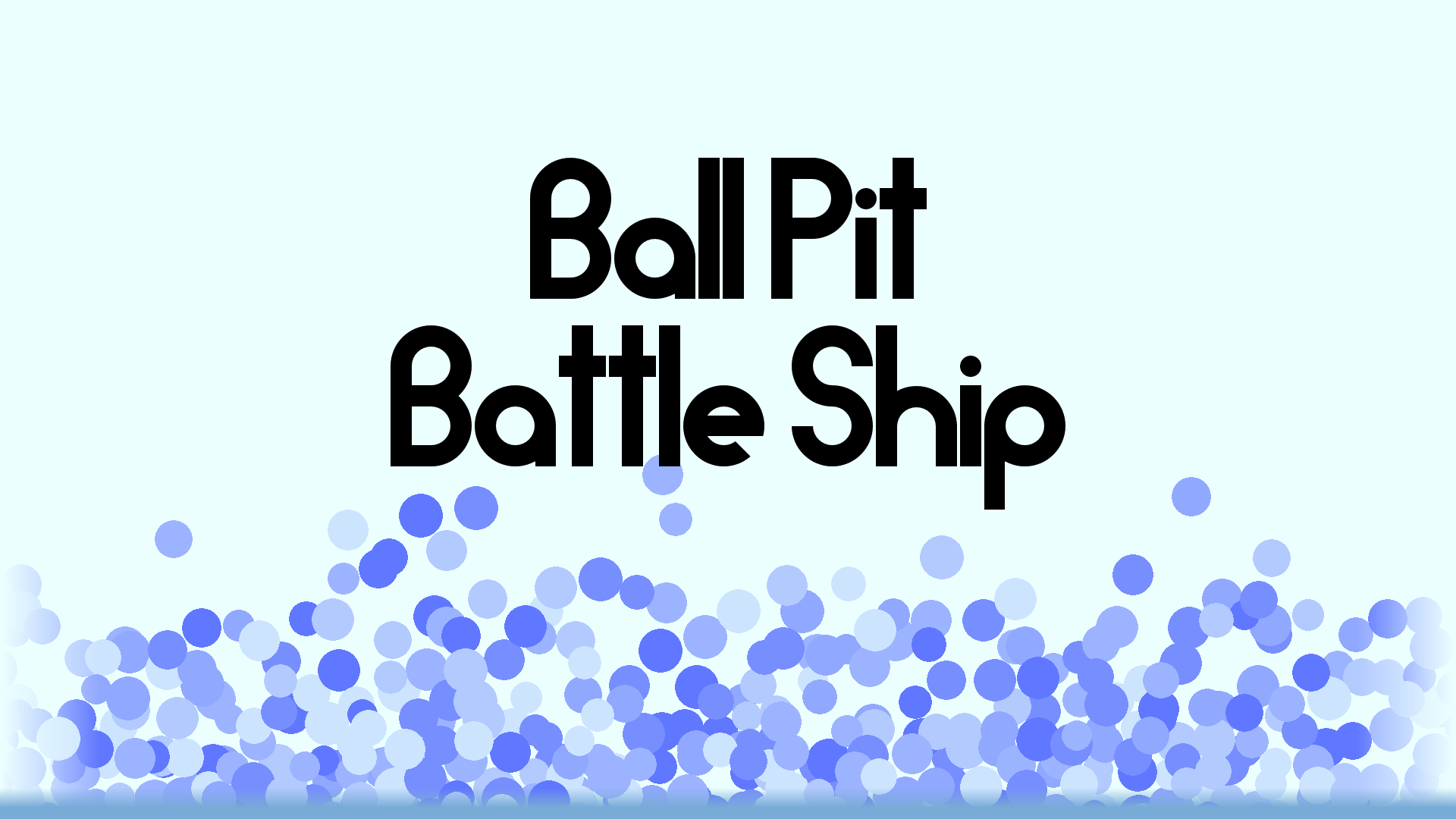 Ball Pit Battle Ship