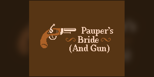 Cover image for Pauper's Bride (And Gun)
