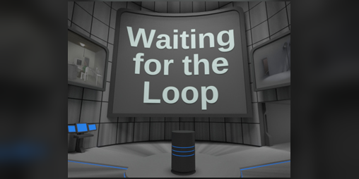 Cover image for Waiting for the Loop