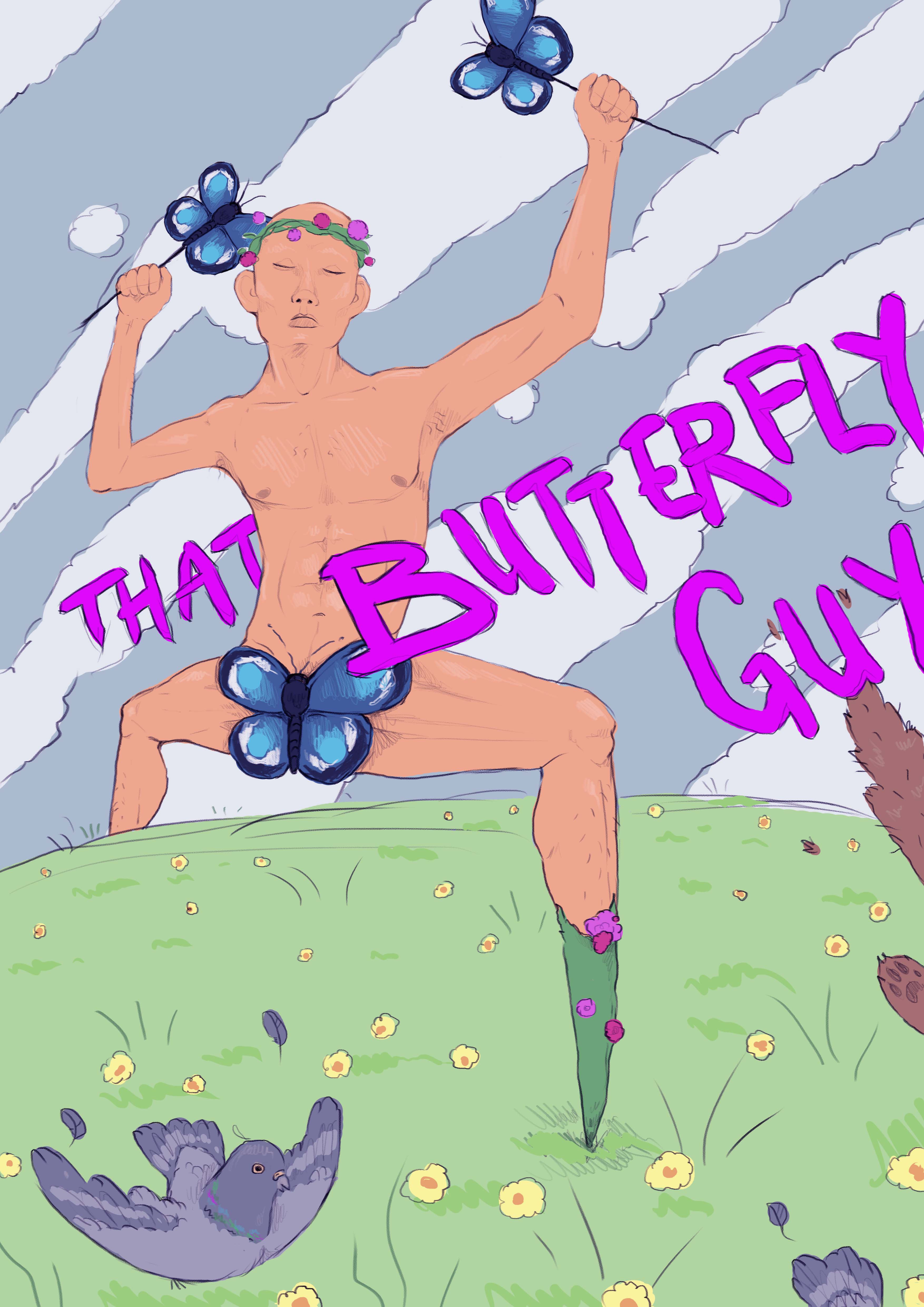 That Butterfly Guy