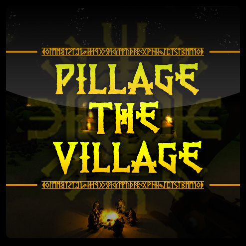 Pillage the village обзор