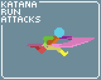 Pixel art character running and swinging a large katana, with text 'KATANA RUN ATTACKS' in the corner.