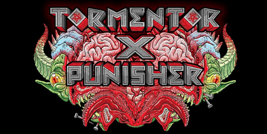 Tormentor❌Punisher