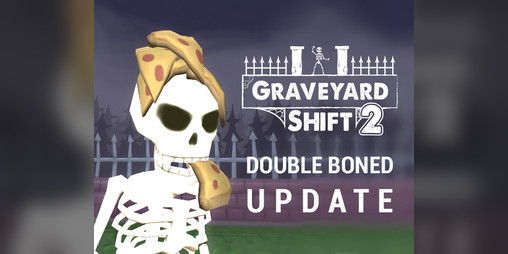 Cover image for Graveyard Shift 2 [Double Boned Update]