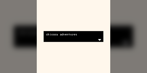 Cover image for chickory adventures (in memoriam)