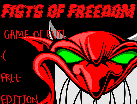FISTS OF FREEDOM-THE GAME