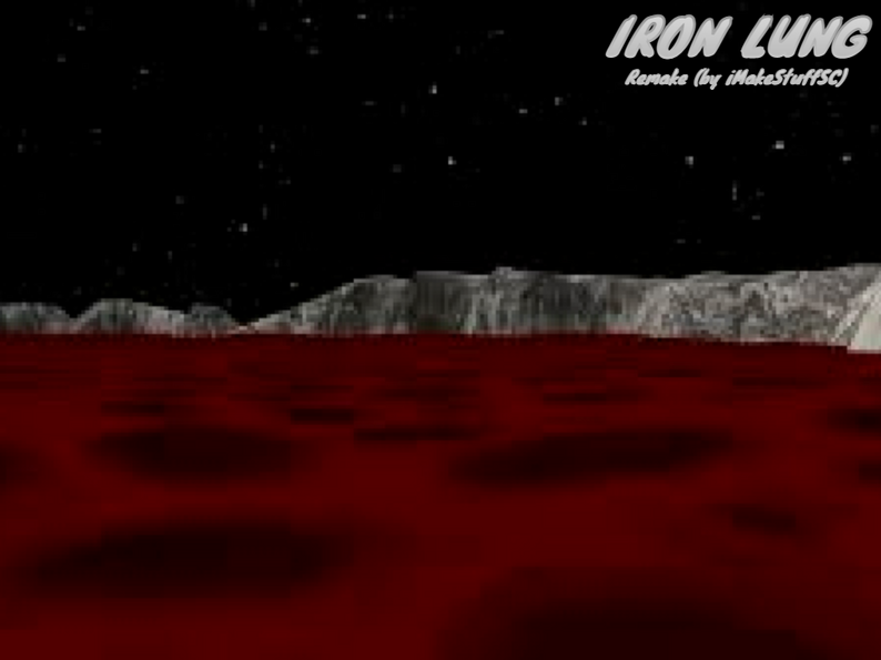 Iron Lung Remake by iMakeStuffSC