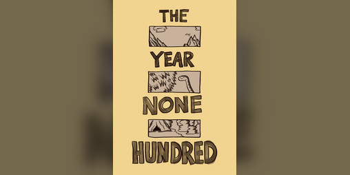 Cover image for The Year None Hundred
