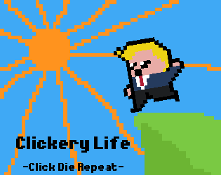 Cover image for Clickery Life_Click Die Repeat_alpha v.0.8.06