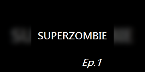 Cover image for SUPERZOMBIE