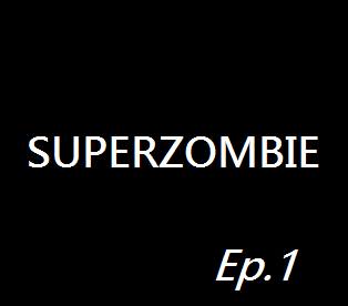 Cover image for SUPERZOMBIE