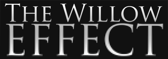 The Willow Effect: Prologue