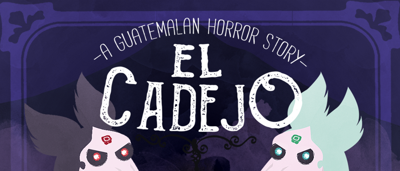 El Cadejo - A Guatemalan Horror Story