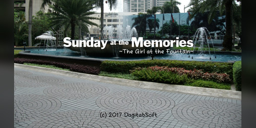 Cover image for Sunday at the Memories ~The Girl at the Fountain~