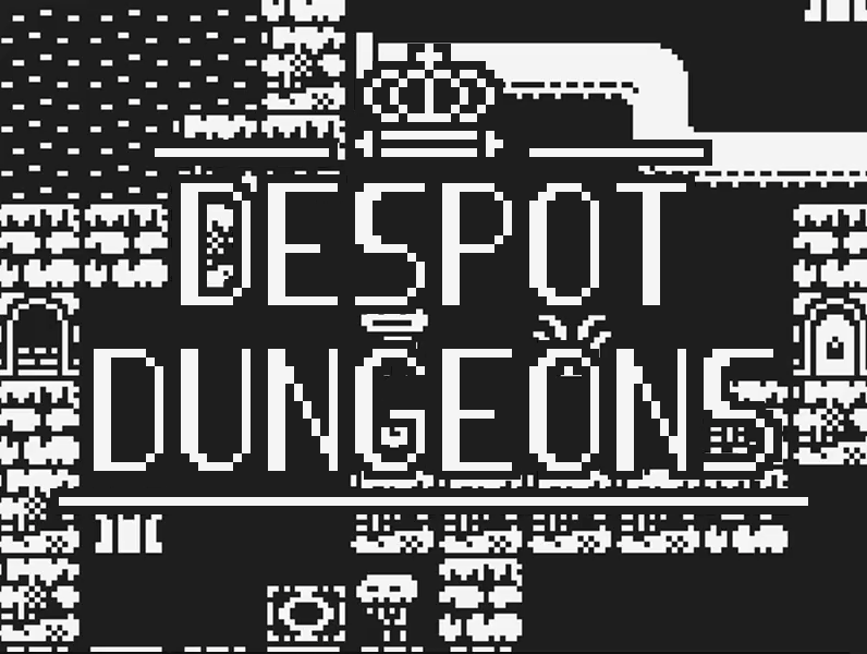 Despot Dungeons