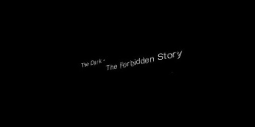 Cover image for The Dark - The Forbidden Story