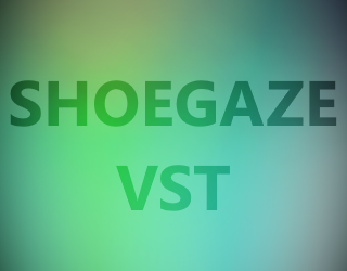 Cover image for Shoegaze VST