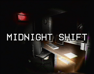 Midnight Shift [Free] [Adventure] [Windows]