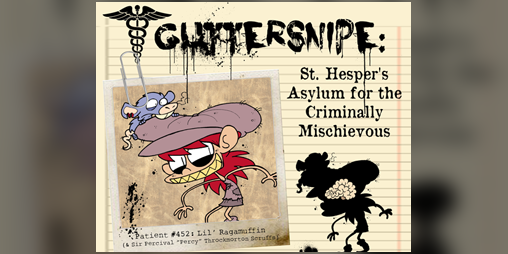 Cover image for Guttersnipe: St. Hesper's Asylum for the Criminally Mischievous