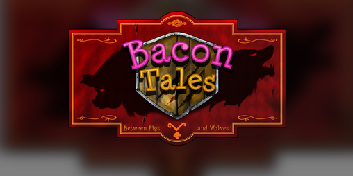 Cover image for Bacon Tales - Between Pigs and Wolves
