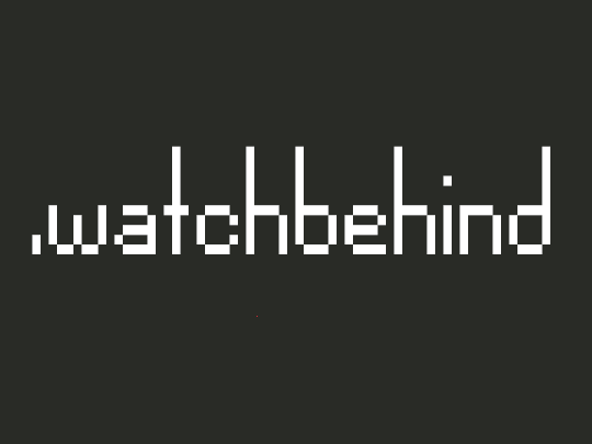 Cover image for .watchbehind