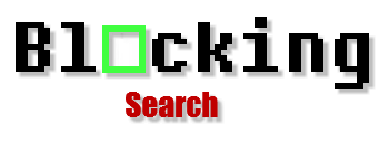 Blocking Search