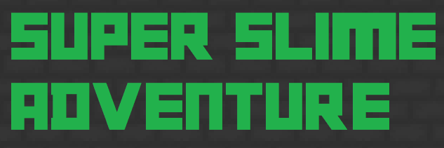 Super Slime Adventure