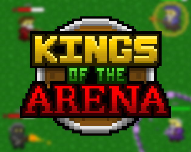 Kings of the Arena