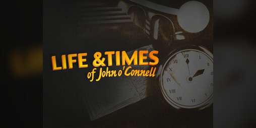 Cover image for Life and Times of John o'Connell