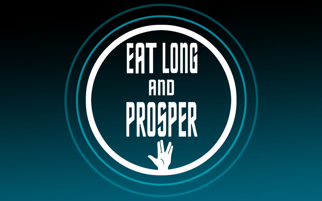 Eat Long And Prosper