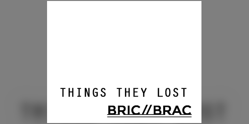 Cover image for bric//brac - things they lost