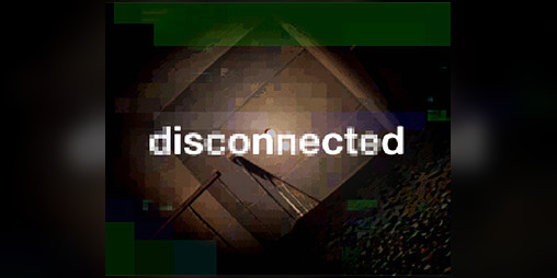 Cover image for Disconnected - AsylumJam 2017 entry