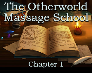 The Otherworld Massage School: Chapter 1